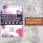📗 Patología Robbins - 10° edición