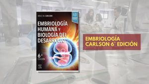 📗 ⁠Embriología Carlson - 6° edición